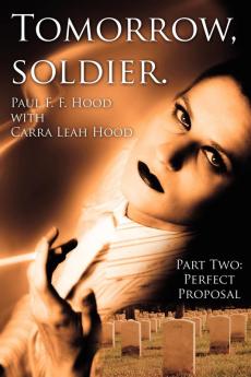 Tomorrow soldier.