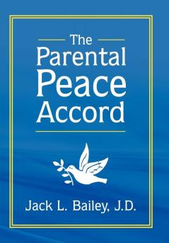 The Parental Peace Accord