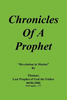 Chronicles Of A Prophet: Revelation In Motion