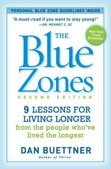 The Blue Zones, Second Edition