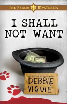 I Shall Not Want: The Psalm 23 Mysteries #2: v. 2