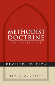 Methodist Doctrine: the Essentials