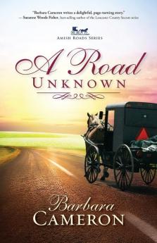 A Road Unknown: Amish Roads Series: 01 (Amish Roads 1)