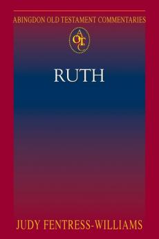 Ruth (Abingdon Old Testament Commentaries)