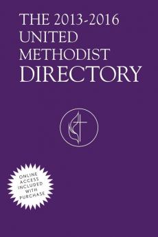 2013-2016 United Methodist Directory (United Methodist Directory & Index of Resources)