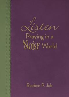 Listen: Praying in a Noisy World