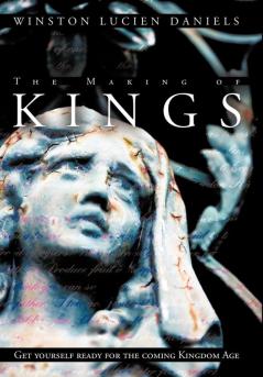 The Making of Kings