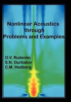 Nonlinear Acoustics Through Problems and Examples