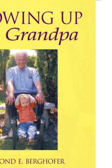 Growing up Grandpa