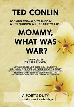 Mommy What Was War?