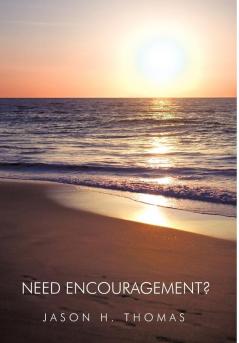 Need Encouragement?