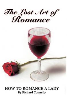 The Lost Art of Romance