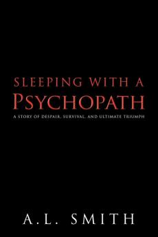 Sleeping with a Psychopath