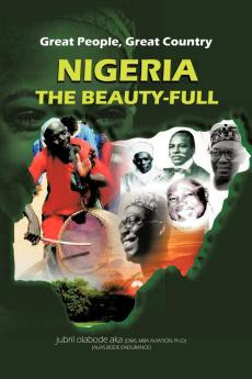 Great People Great Country Nigeria the Beautiful