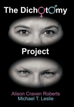 The Dichotomy Project