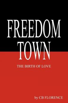 Freedom Town