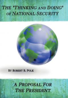 The Thinking and Doing of National Security