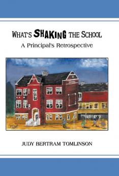 What's Shaking the School