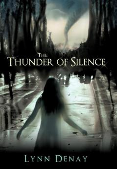 The Thunder of Silence