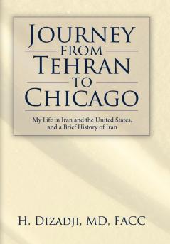 Journey from Tehran to Chicago