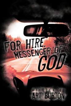 For Hire Messenger of God