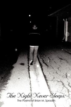 The Night Never Sleeps