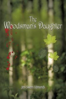 The Woodsman's Daughter