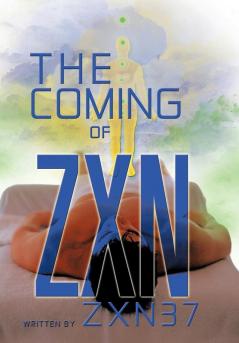 The Coming of Zxn