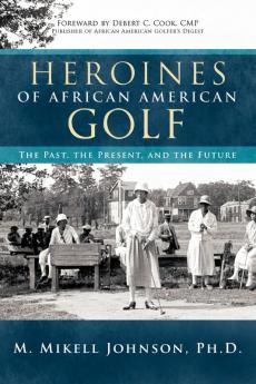 Heroines of African American Golf