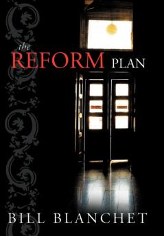 The Reform Plan