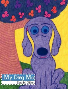 My Dog Mo