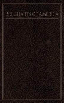 A Pictorial History of the Brillharts of America