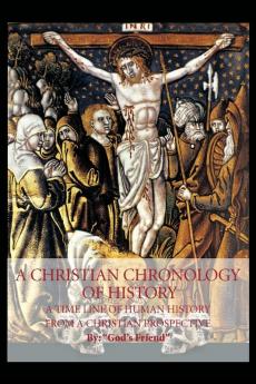 A Christian Chronology of History