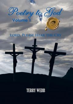 Poetry to God Volume 1