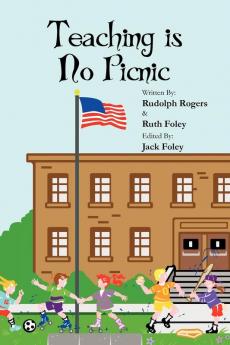 Teaching Is No Picnic