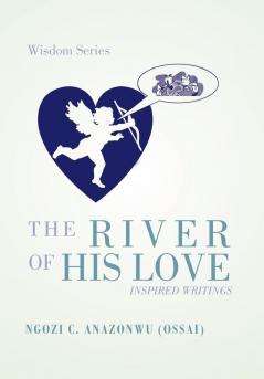 The River of His Love