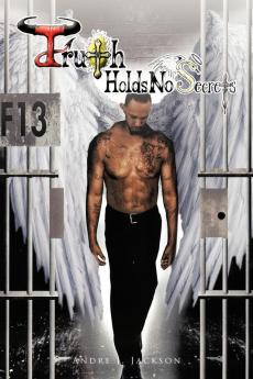 Truth Holds No Secrets