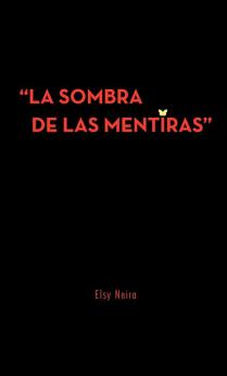 La Sombra de Las Mentiras