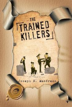 The Trained Killers