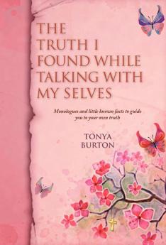 The Truth I Found While Talking with My Selves