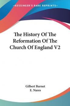 The History of the Reformation of the Church of England: 2