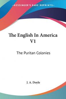 The English in America: The Puritan Colonies: 1