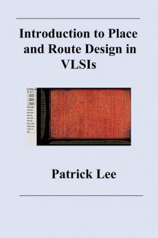 Introduction to Place and Route Design in VLSIs