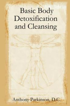 Basic Body Detoxification and Cleansing