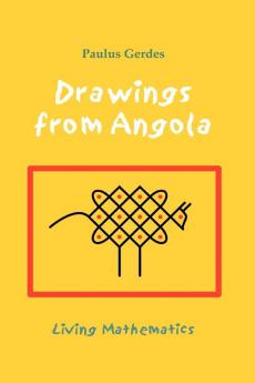 Drawings from Angola: Living Mathematics