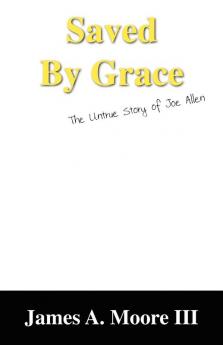 Saved by Grace