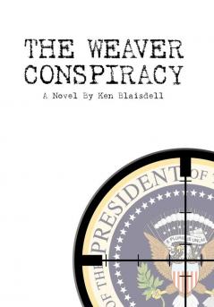 The Weaver Conspiracy