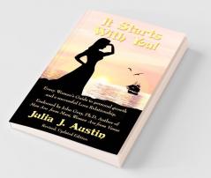 It Starts With You!  Every Woman's Guide to personal growth and a successful Love Relationship.