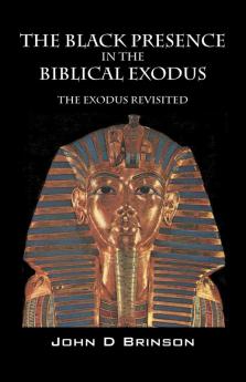 The Black Presence in the Biblical Exodus