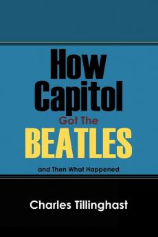 How Capitol Got the Beatles